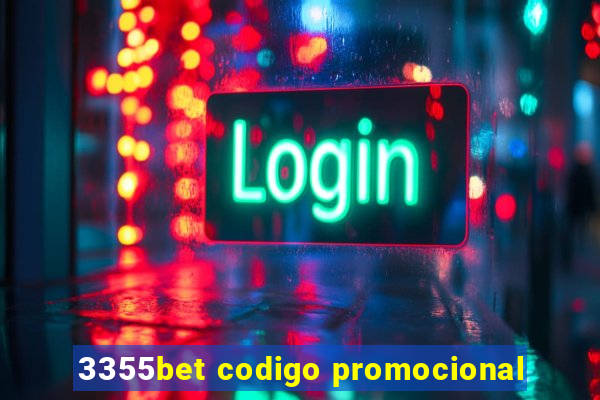 3355bet codigo promocional